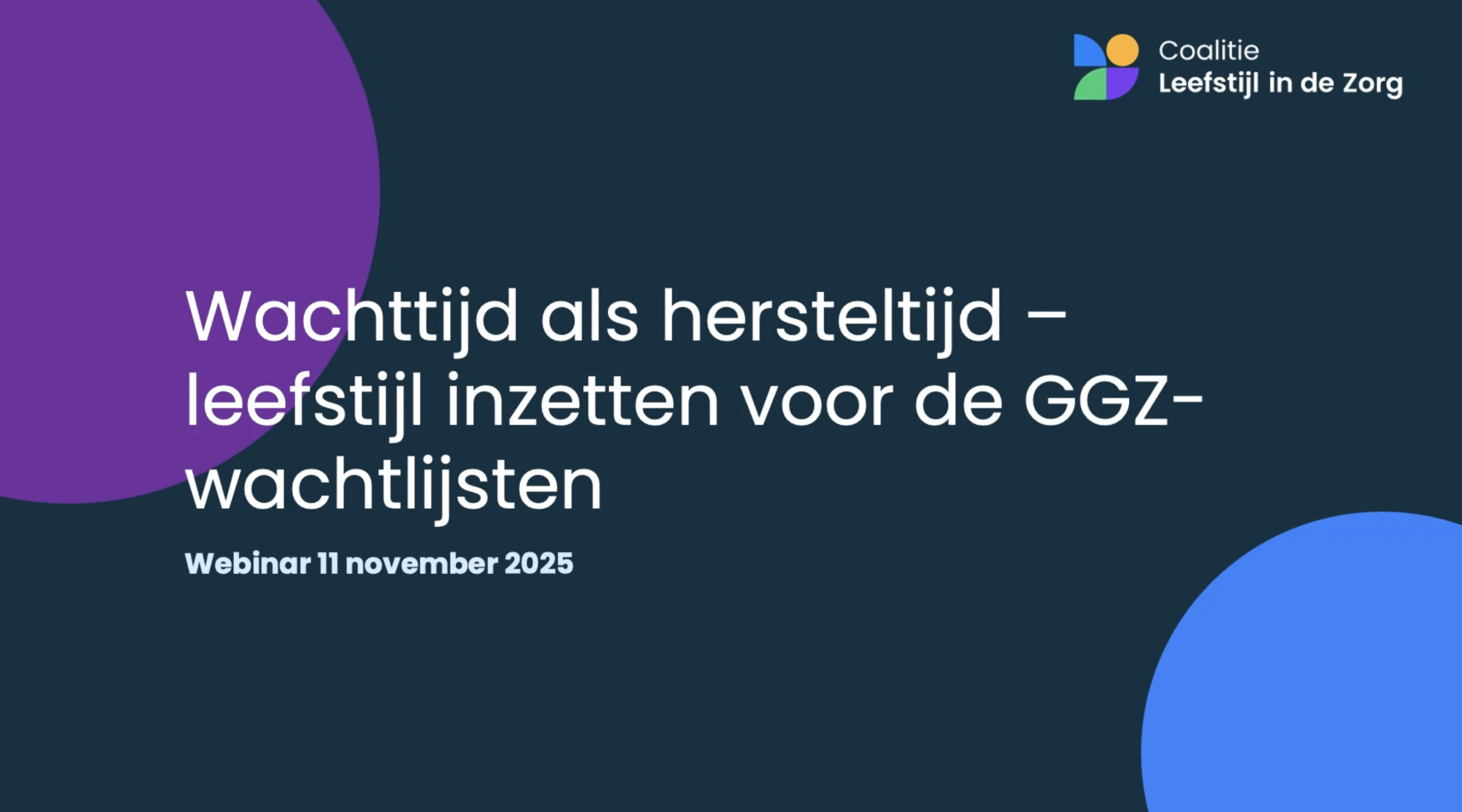 Webinar 'Wachttijd als hersteltijd - leefstijl inzetten voor de GGZ-wachtlijsten' | 11 november 2025